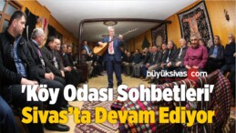 ‘Köy Odası Sohbetleri’ Devam Ediyor