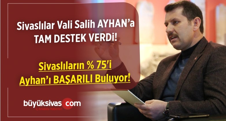 Sivaslıdan Vali Salih Ayhan’a Tam Destek! Sivaslılar Ayhan’ı Seviyor!