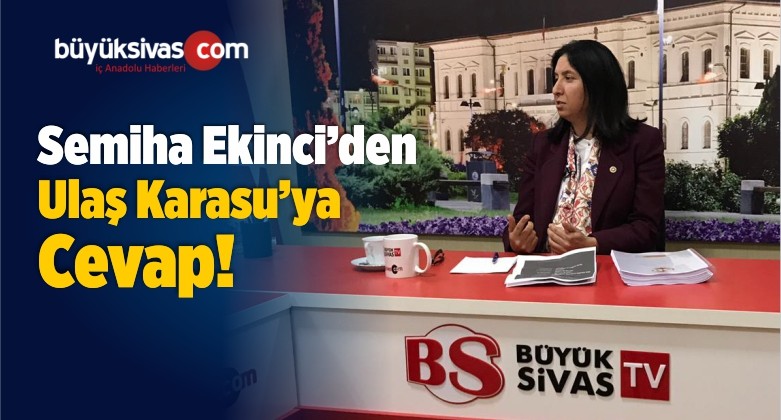 AK Parti Sivas Milletvekili Semiha Ekinci Büyük Sivas TV’de