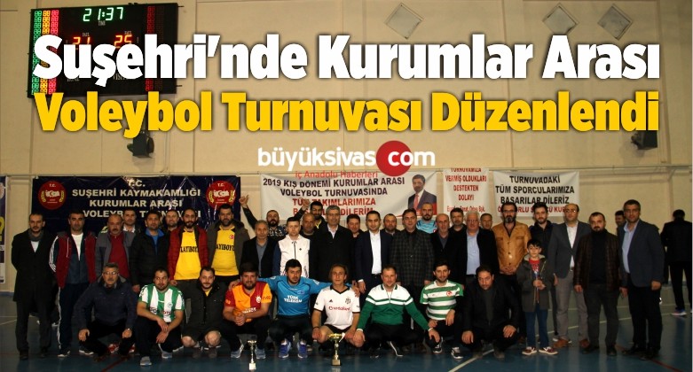 Suşehri’nde Kurumlar Arası Voleybol Turnuvası