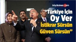 “Türkiye İçin Oy Ver İstikrar Sürsün Güven Sürsün”