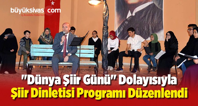 “Dünya Şiir Günü” Dolayısıyla Şiir Dinletisi Programı Düzenlendi