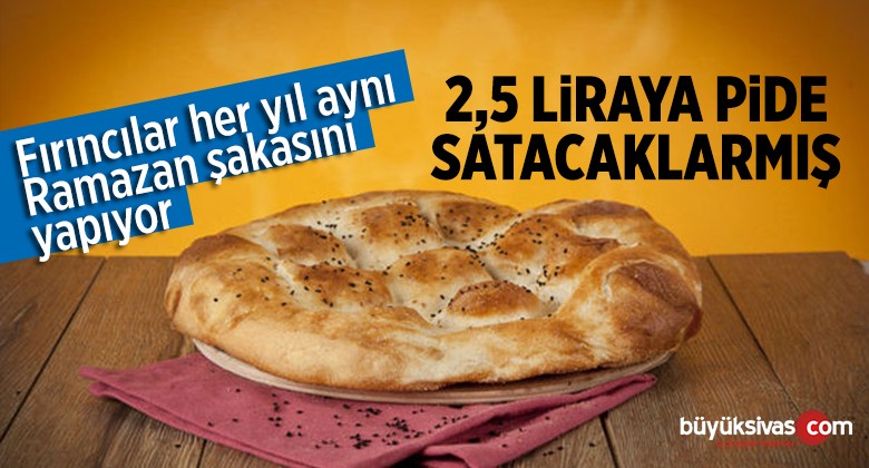 2019 yılı Ramazan Ayında Pide Fiyatı Belli Oldu!