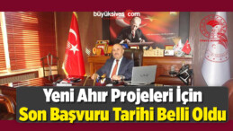 Yeni Ahır Projeleri İçin Son Başvuru Tarihi Belli Oldu