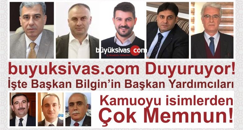 Belediye Başkanı Hilmi Bilgin ve Yardımcıları! buyuksivas.com Açıklıyor!