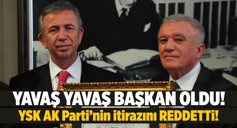 Mansur Yavaş Resmen Ankara Büyükşehir Belediye Başkanı