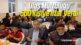 Ulaş Müftülüğü 500 Kişiye İftar Verdi