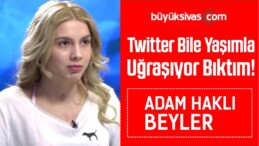 Twitter Bile Yaşımla Uğraşıyor Bıktım!