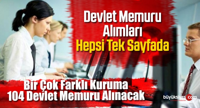 hangi kurumu hangisi alınacak devlet memuru alımı sayfası büyük