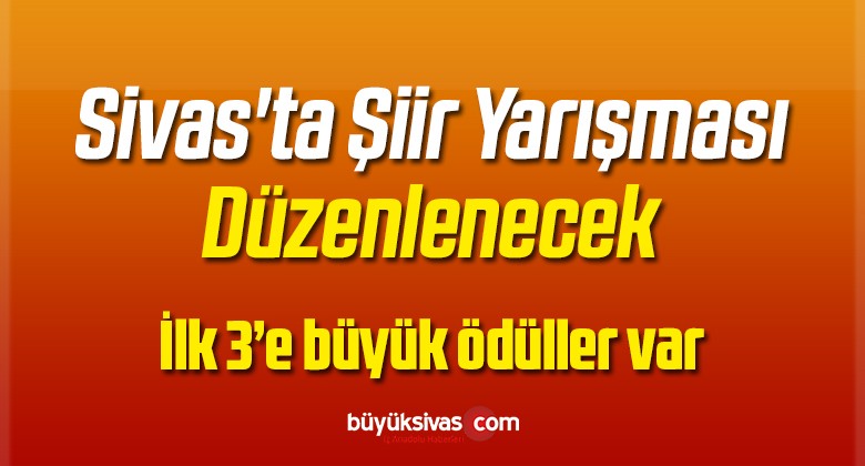 Sivas’ta Şiir Yarışması Düzenlenecek