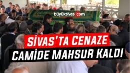 Sivas’ta Cenaze Camide Mahsur Kaldı