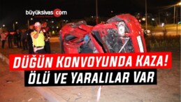 Düğün Konvoyunda Kaza! Ölü ve Yaralılar Var