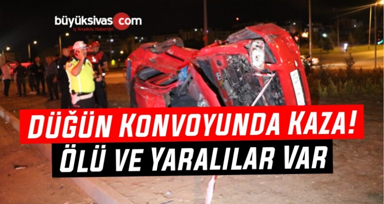 Düğün Konvoyunda Kaza! Ölü ve Yaralılar Var