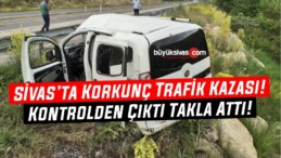 Sivas’ta Korkunç Trafik Kazası! Kontrolden Çıktı Takla Attı!