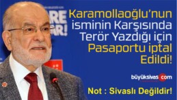 Temel Karamollaoğlu’nun isminin Karşısında Terör Yazıyormuş! Pasaport iptal!