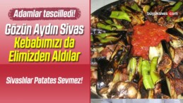 100 Yıllık Sivas Kebabı Oldu Tokat Kebabı! Kebabı Bile Elimizden Aldılar