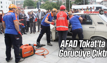 AFAD Tokat’ta Görücüye Çıktı