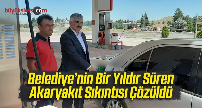 Belediye’nin Bir Yıldır Süren Akaryakıt Sıkıntısı Çözüldü