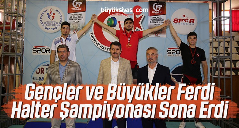 Gençler ve Büyükler Ferdi Halter Şampiyonası Sona Erdi