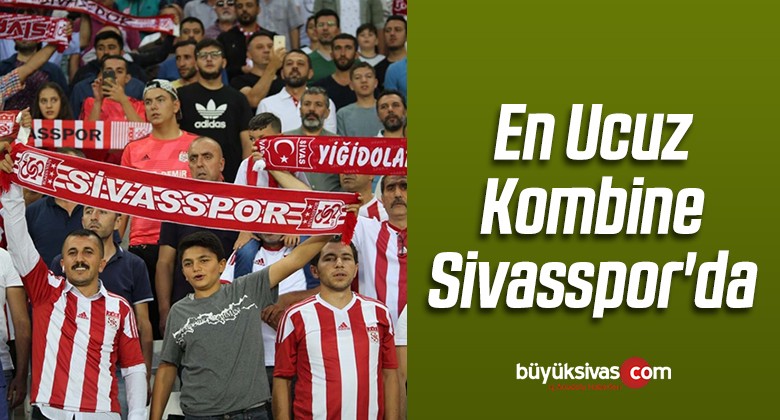 En Ucuz Kombine Sivasspor’da