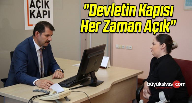 “Devletin Kapısı Her Zaman Açık”