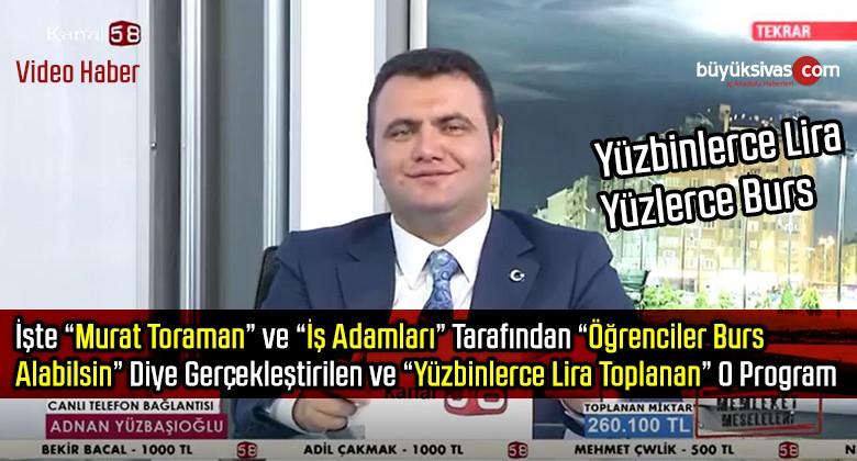 Murat Toraman Burs Toplayacak mı? Üniversite Öğrencilerinden Talepler Var!