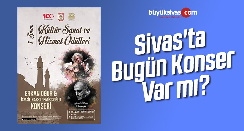 Sivas’ta Bugün Konser Var mı?