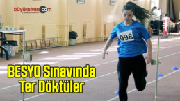 BESYO Sınavında Ter Döktüler