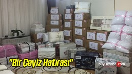 “Bir Çeyiz Hatırası”