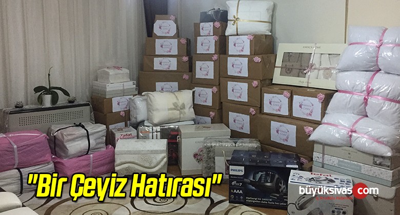 “Bir Çeyiz Hatırası”