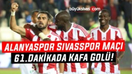 Alanyaspor Sivasspor Maçı 61.Dakikada Kafa Golü!