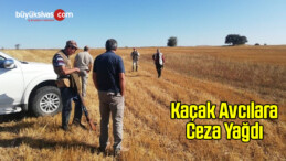 Kaçak Avcılara Ceza Yağdı