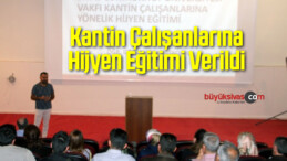 Kantin Çalışanlarına Hijyen Eğitimi Verildi