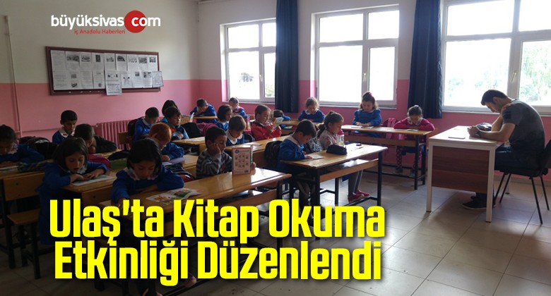 Ulaş’ta Kitap Okuma Etkinliği Düzenlendi