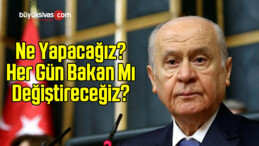 Devlet Bahçeli’den Kabine Değişikliği Yorumu