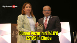 Dünya Pazarının %10’ü ESTAŞ’ın Elinde