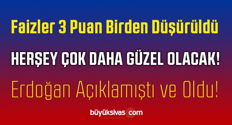 Cumhurbaşkanı Erdoğan Duyurmuştu! Faizler 3 Puan Birden Düştü