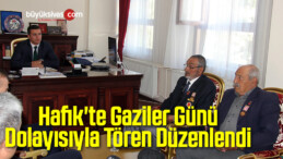 Hafik’te Gaziler Günü Dolayısıyla Tören Düzenlendi