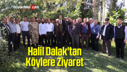 Halil Dalak’tan Köylere Ziyaret