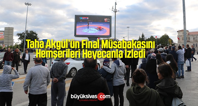 Taha Akgül’ün Final Müsabakasını Hemşerileri Heyecanla İzledi