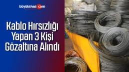 Kablo Hırsızlığı Yapan 3 Kişi Gözaltına Alındı