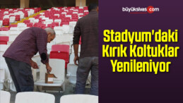 Stadyum’daki Kırık ve Eksik Koltuklar Yenileniyor