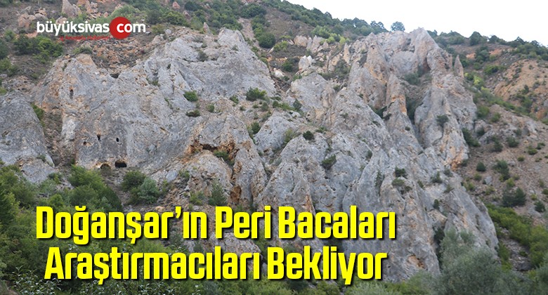 Doğanşar’ın Peri Bacaları Araştırmacıları Bekliyor