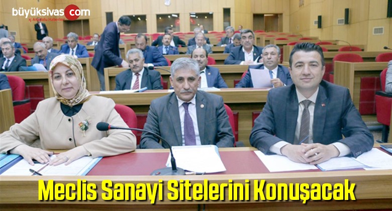 Sanayi Siteleri Ele Alınacak