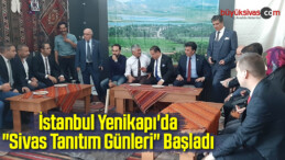 İstanbul Yenikapı’da “Sivas Tanıtım Günleri” Başladı