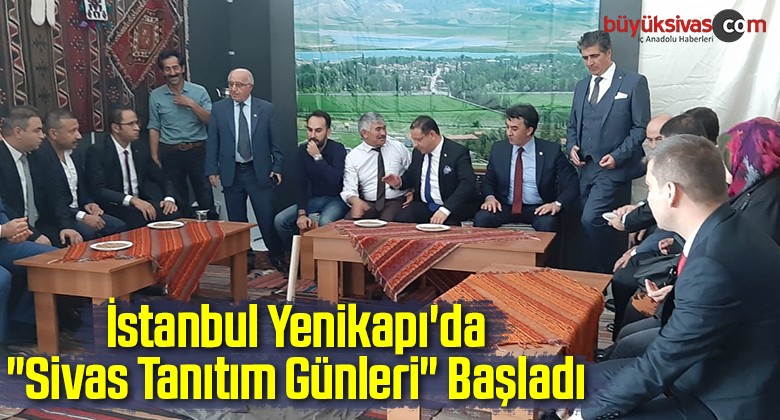 İstanbul Yenikapı’da “Sivas Tanıtım Günleri” Başladı