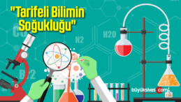 “Tarifeli Bilimin Soğukluğu”