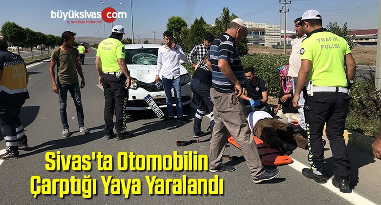 Sivas’ta Otomobilin Çarptığı Yaya Yaralandı