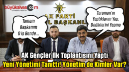 AK Parti Sivas Gençlik Kolları Yeni Yönetimi ilk Toplantısını Yaptı