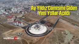 Ay Yıldız Camisine Giden Yeni Yollar Açıldı